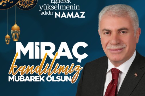 BELEDİYE BAŞKANIMIZIN MİRAÇ KANDİLİ MESAJI