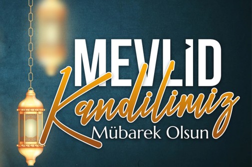 BELEDİYE BAŞKANIMIZIN MEVLİD KANDİLİ MESAJI
