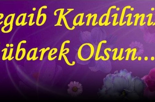 Belediye Başkanımızın “Regaip Kandili” Mesajı